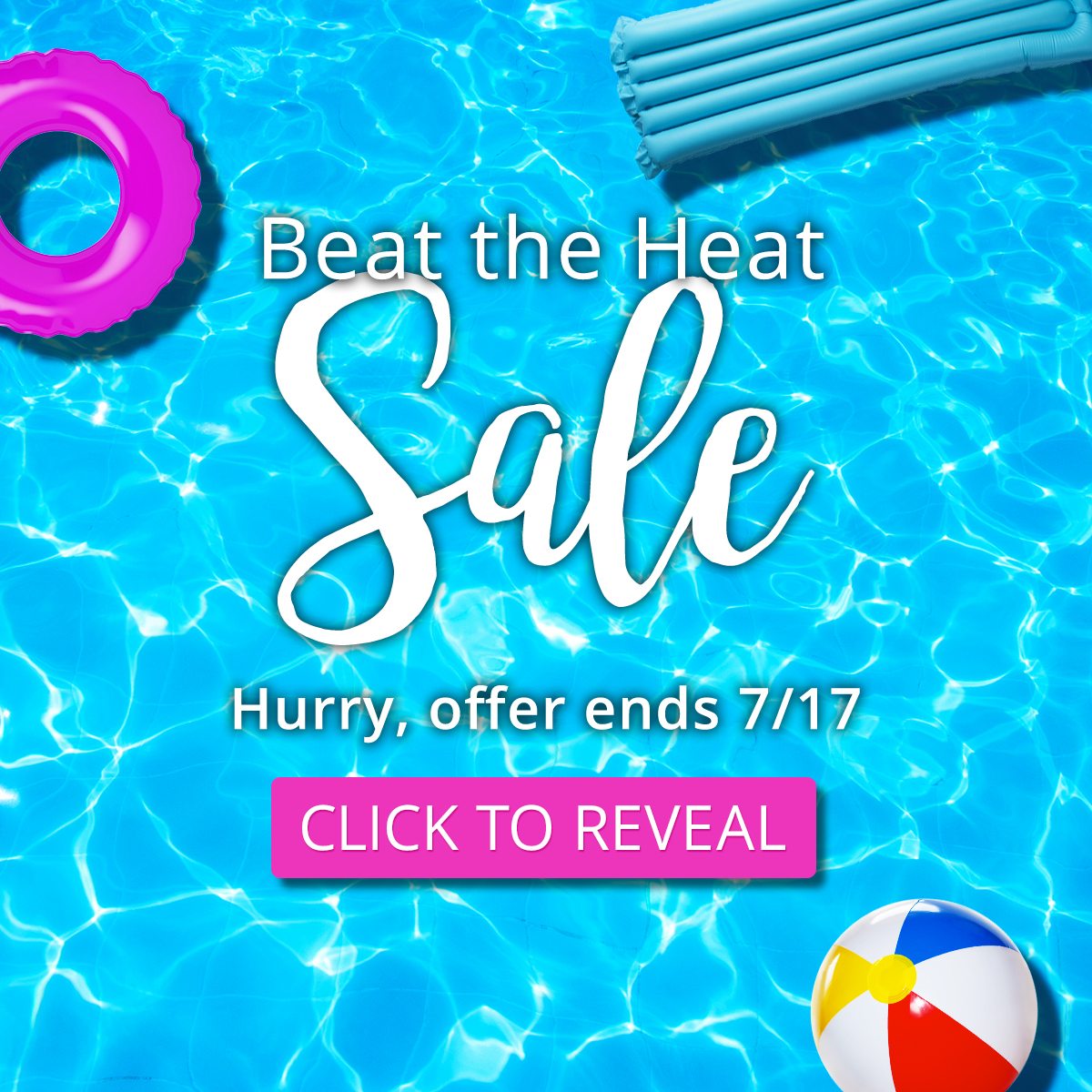 Beat the Heat Sale - Click to reveal!