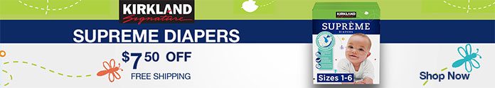 Kirkland Signature Supreme Diapers $7.50 OFF Free Shipping. Valid 3/13/19 - 4/7/19. Shop Now