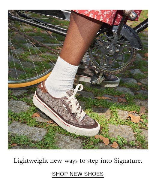 Lightweight new ways to step into Signature. SHOP NEW SHOES