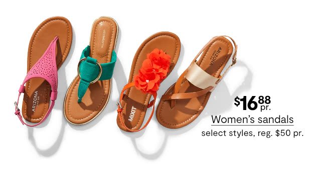 $16.88 pair Women's sandals, select styles, regular $50 pair