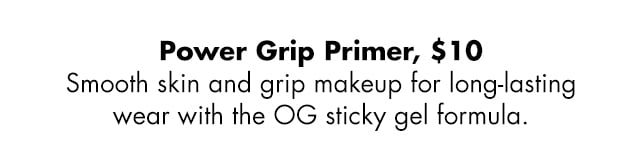 Smooth skin and grip makeup