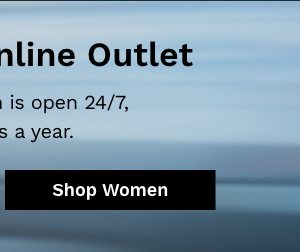 Shop Our Online Outlet | Shop Women