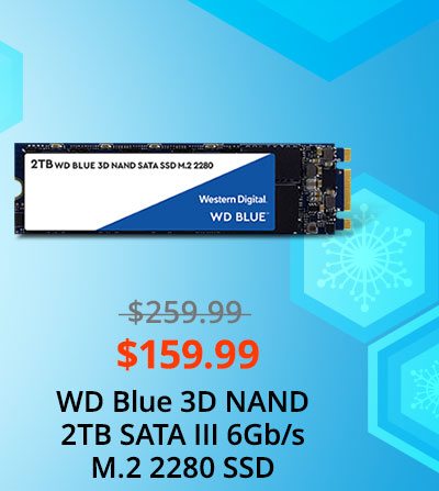 $159.99 WD Blue 3D NAND 2TB SATA III 6Gb/s M.2 2280 SSD