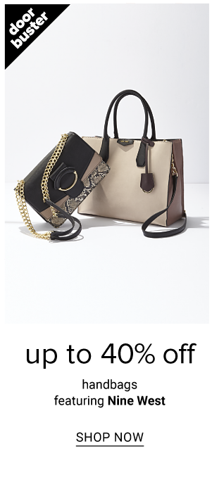 Doorbuster - Up to 40% off handbags featuring Nine West. Shop Now.