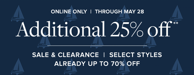 ADDITIONAL 25% OFF**