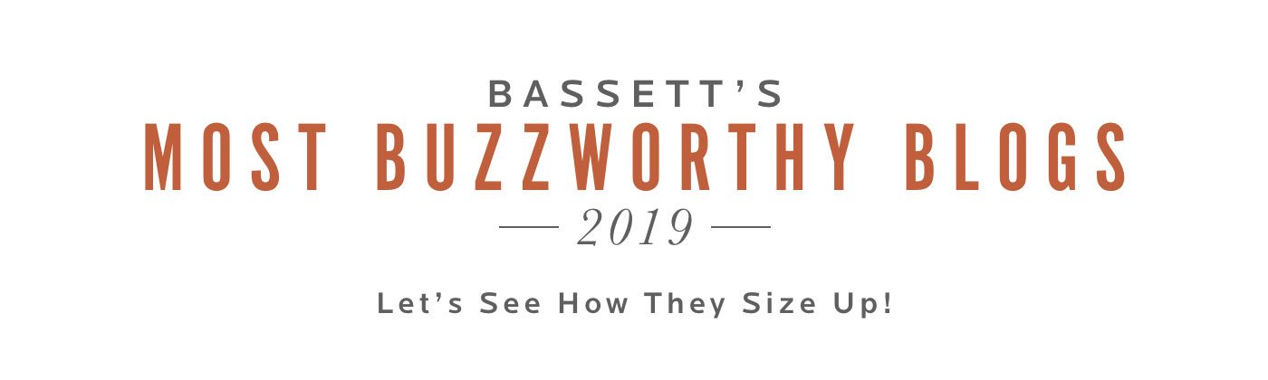 Bassett's Most Buzzworthy Blogs of 2019.