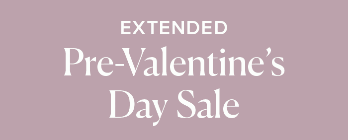 Extended Pre VDay Sale