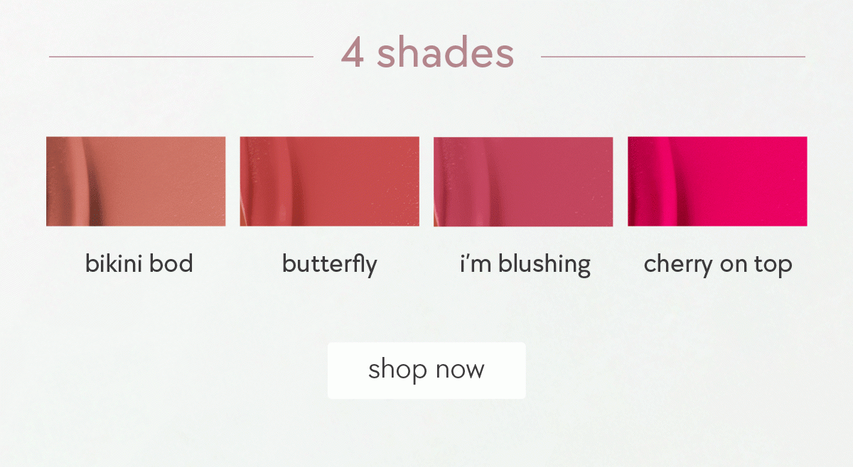 shop lip blushes. available in 4 shades