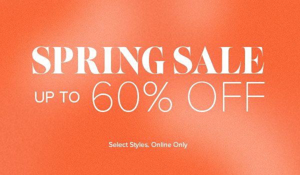 Spring Sale up to 60% Off