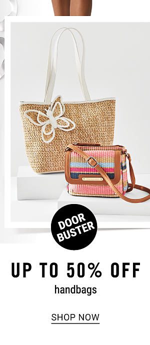 Doorbuster - Up to 50% off handbags. Shop Now.