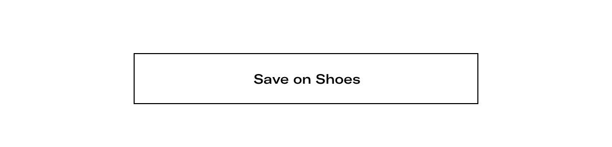 Click Here To Save On Shoes