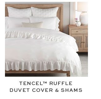 TENCELâ„¢ Ruffle Duvet Cover & Shams