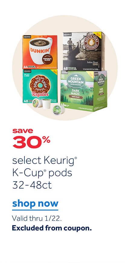 save $30 Keurig K-Cup pods 32-48ct | shop now | Valid thru 1/22 | Excluded from coupon