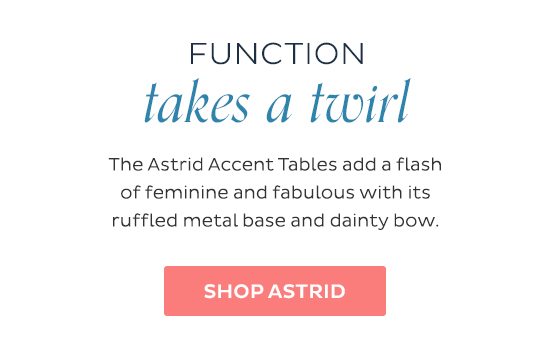 Function takes a twirl - The Astrid Accent Tables add a flash of feminine and fabulous with its ruffled metal base and dainty bow. - Shop Astrid