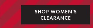 SHOP WOMEN'S CLEARANCE