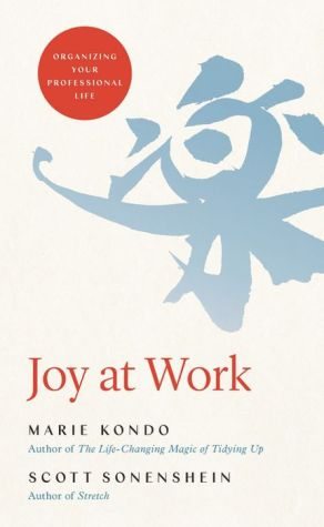 BOOK | Joy at Work: Organizing Your Professional Life