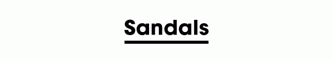 SANDALS