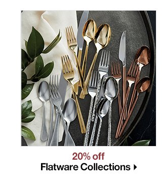 20% off Flatware Collections