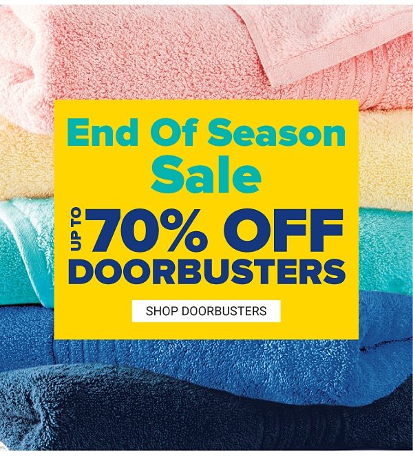 End of Season Home Sale! Up to 70% off Doorbusters - Shop Doorbusters