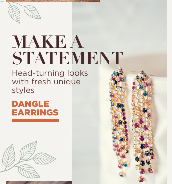 Turn heads with gorgeous dangle earrings - shop now!