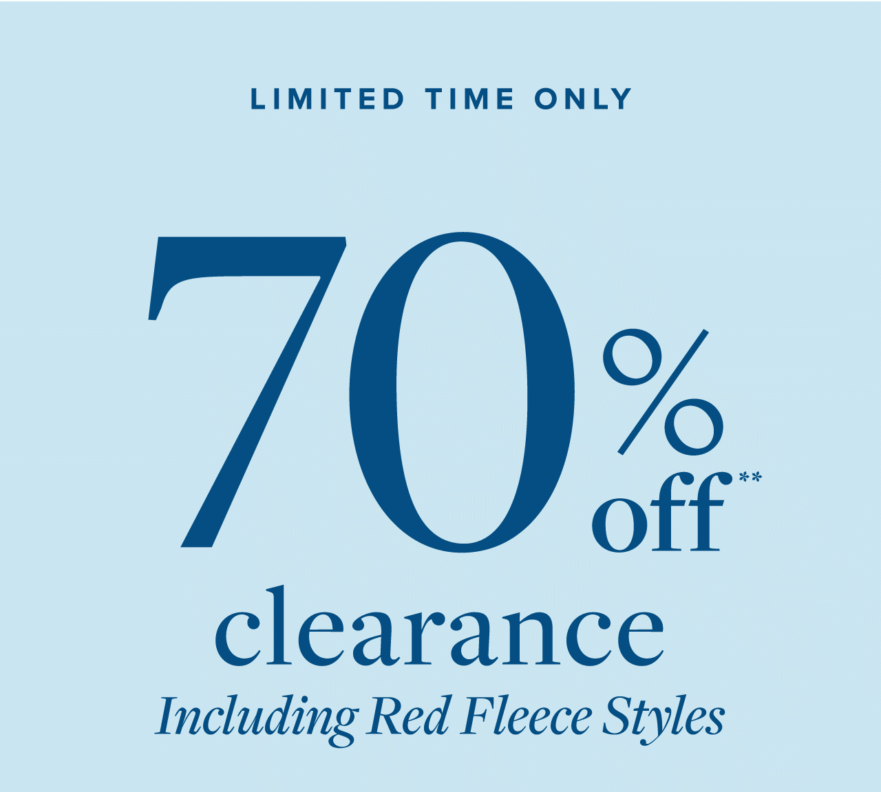 Limited Time Only 70% off clearance Including Red Fleece Styles