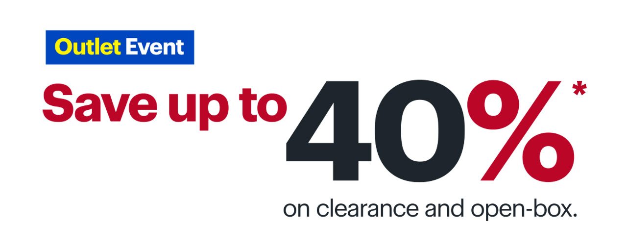 Save up to 40 percent on clearance and open-box items. Reference disclaimer.