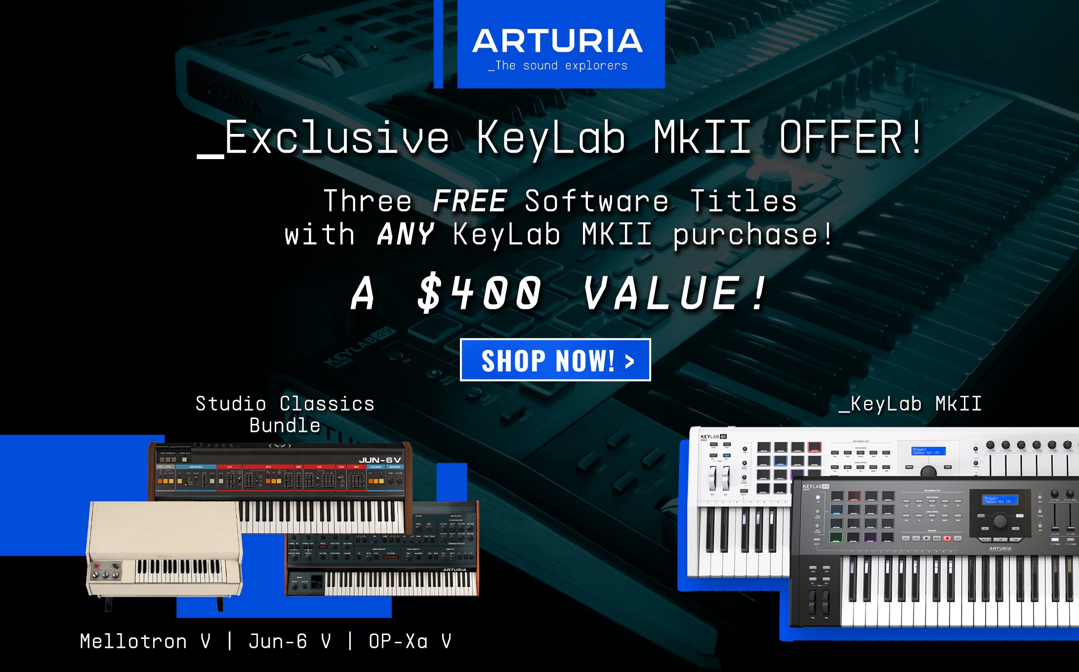 Buy Any Arturia KeyLab MKII And Get 3 Software Instruments For FREE!