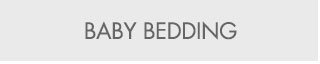 BABY BEDDING