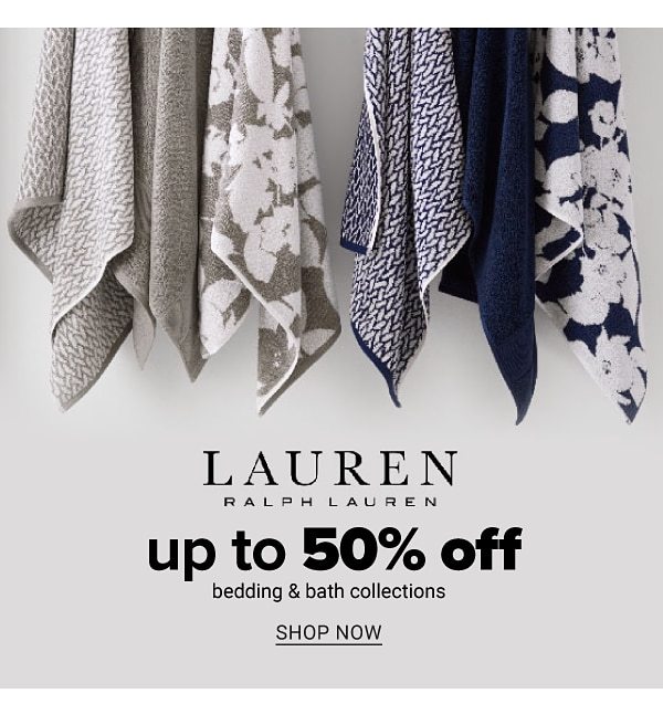 Up to 50% off Lauren Ralph Lauren Home - Shop Now