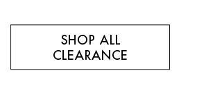 SHOP ALL CLEARANCE