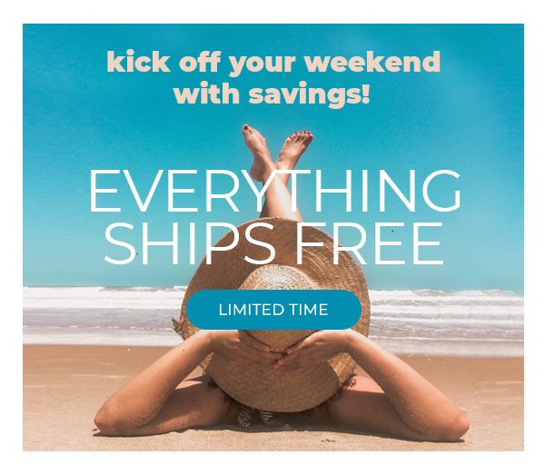 Everything Ships Free! - Turn on your images