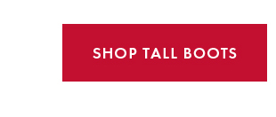 SHOP TALL BOOTS