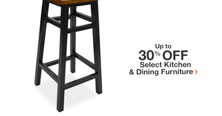 Up to 30% off Select Kitchen & Dining Furniture