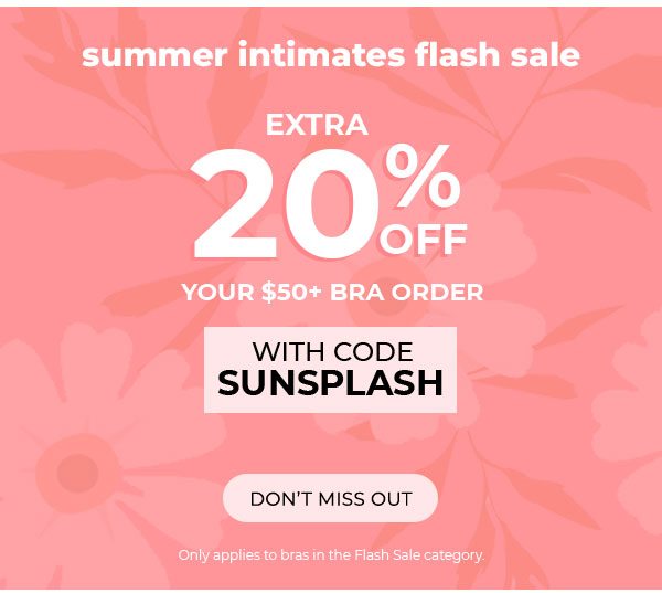 Flash Sale! Summer Intimates 20% off $50 - Turn on your images
