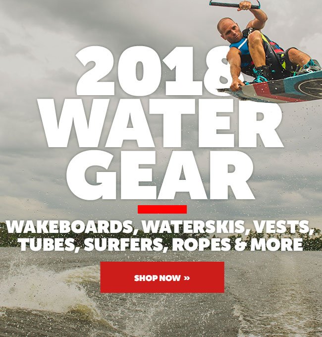 2018 Wake and Water Gear