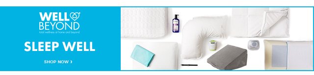 Well Beyond total wellness at home and beyond | sleep well | shop now