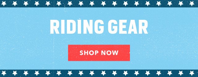 Shop President's Day Monumental Deals - Riding Gear