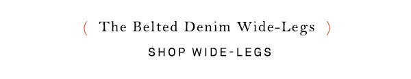 Shop wide-legs.