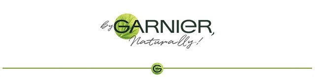 By GARNIER, naturally!