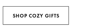 SHOP COZY GIFTS