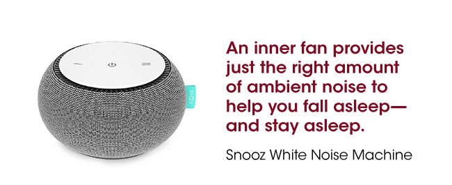 SNOOZ WHITE NOISE MACHINE