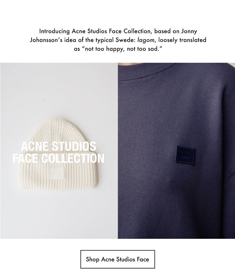 https://lagarconne.com/collections/acne-studios-face?utm_source=sendinblue&utm_campaign=NL_52219&utm_medium=email