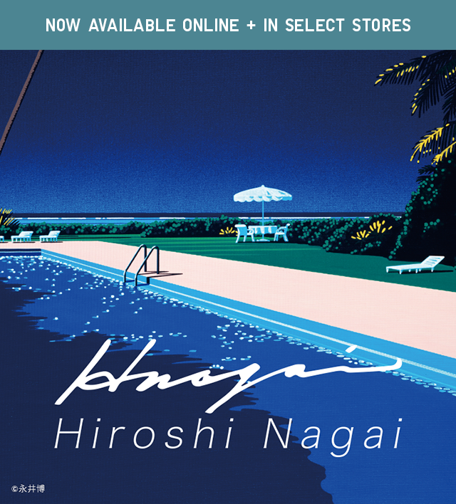 BANNER 3 - NOW AVAILABLE ONLINE + IN SELECT STORES HIROSHI NAGAI