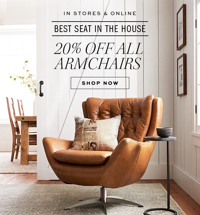 20% OFF ALL ARMCHAIRS
