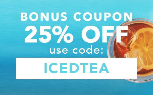 Your 25% Off Coupon - Use Code: ICEDTEA