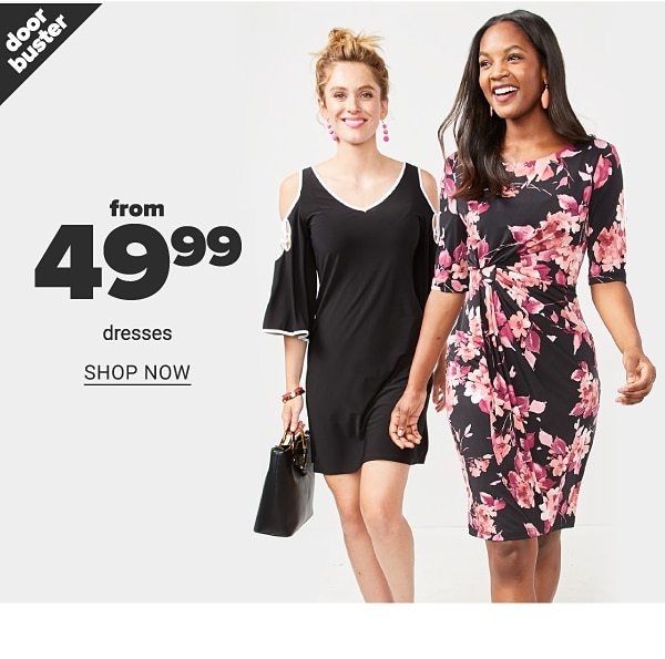 Dresses Starting at 49.99 - Shop Now