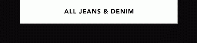 ALL JEANS & DENIM