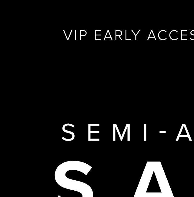 Today Only - VIP Access - Shop Now