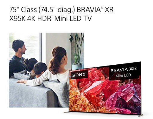 75" Class (74.5" diag.) BRAVIA® XR X95K 4K HDR(1) Mini LED TV