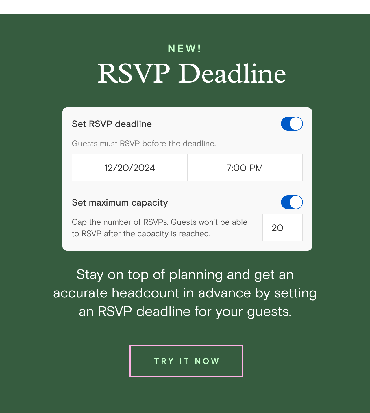 NEW!. RSVP Deadline. TRY IT NOW